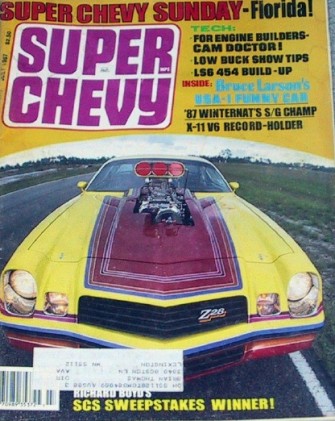 SUPER CHEVY 1987 JULY - CAM DR., LS-6, 9-sec. Z/28